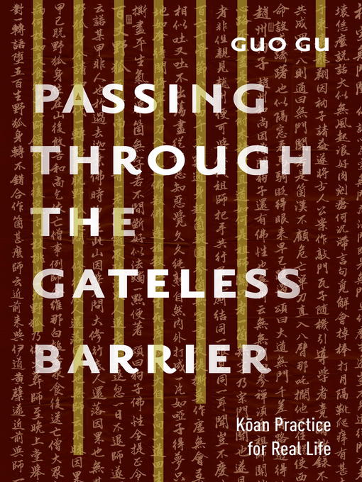 Title details for Passing Through the Gateless Barrier by Guo Gu - Wait list